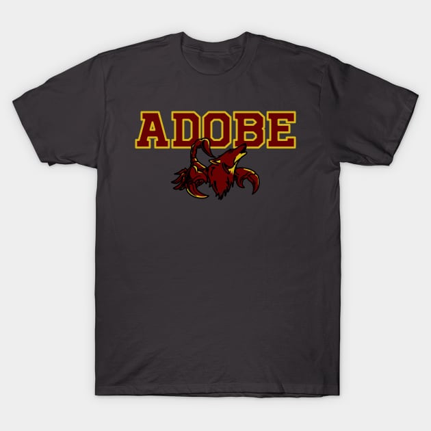 Adobe High School Scorpiodies Eleanor T-Shirt by shanestillz